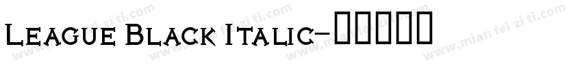 League Black Italic字体转换